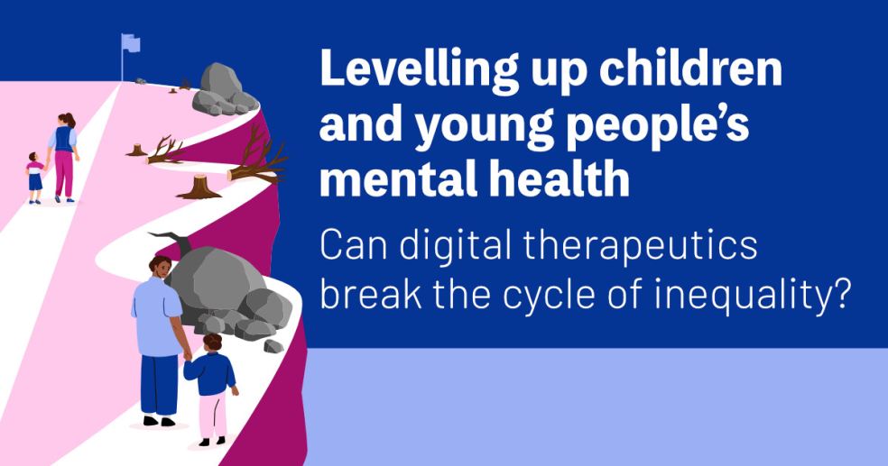 BFB Labs: Levelling up children and young people's mental health in Devon. Can Digital Therapeutics 