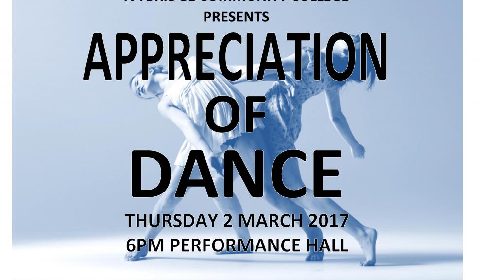 Appreciation of Dance 2017 - Ivybridge Community College