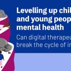 BFB Labs: Levelling up children and young people's mental health in Devon. Can Digital Therapeutics 